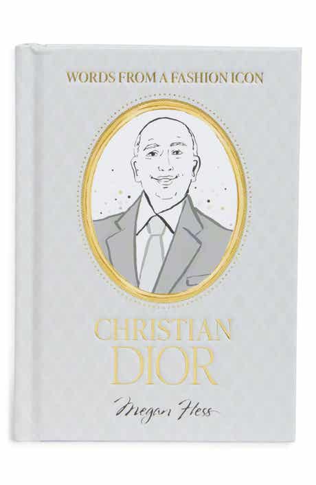 Words from a Fashion Icon: Christian Dior Book