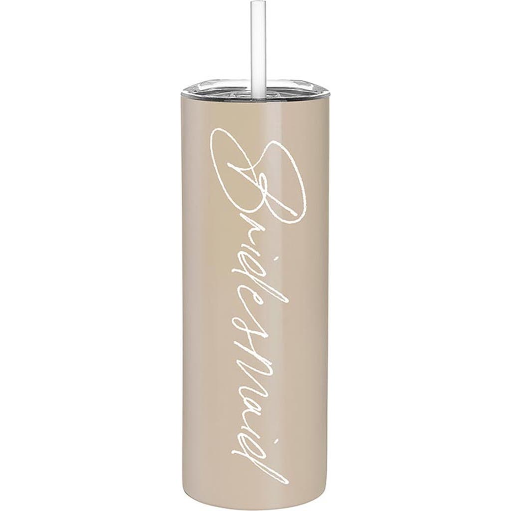 Creative Brands Bridesmaid Skinny Tumbler In Neutral