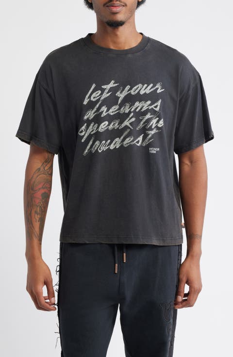 Dreams Speak Loudest Graphic T-Shirt