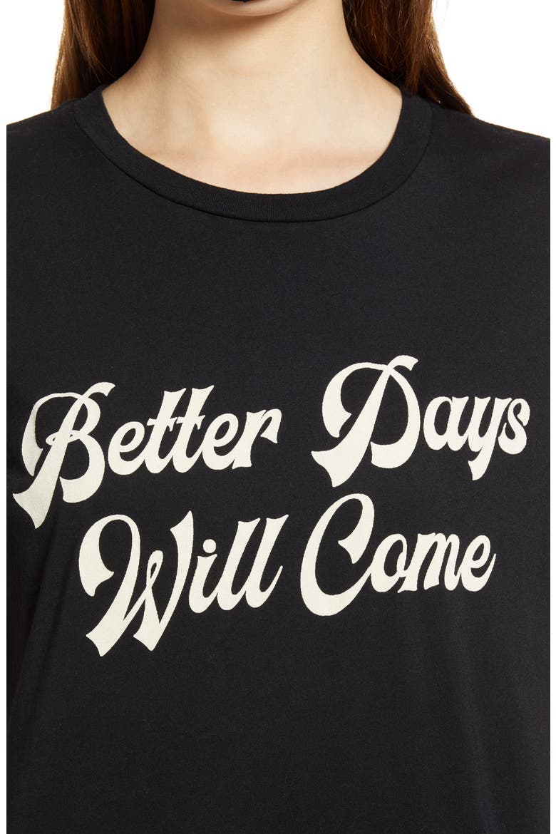 Better Days Will Come Graphic Tee, Alternate, color, BLACK