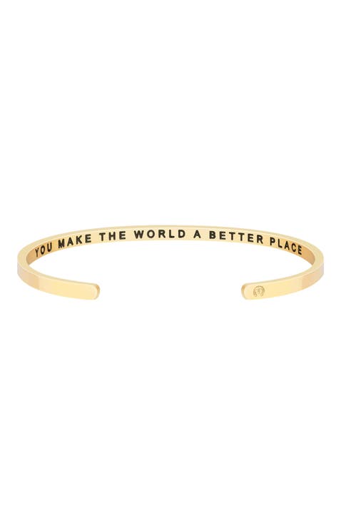 You Make The World A Better Place bracelet