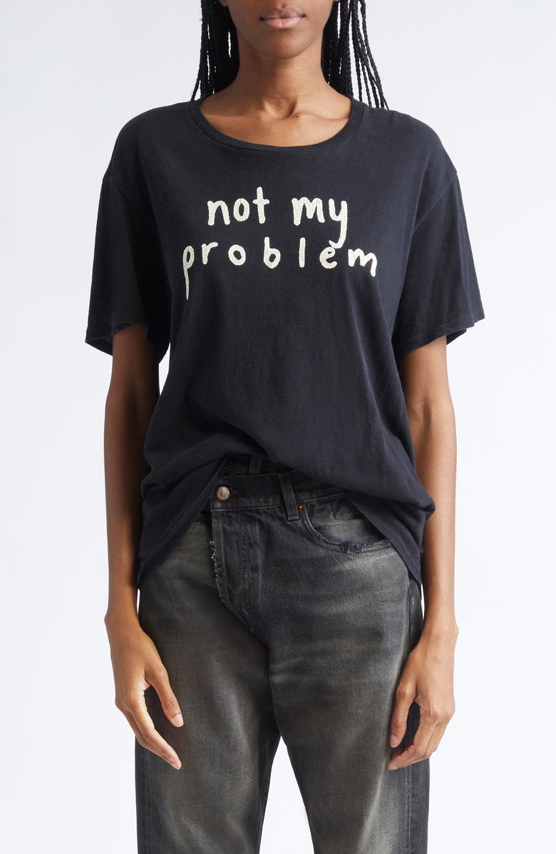 R13 Not My Problem Boyfriend Graphic T-Shirt, Main, color, Black