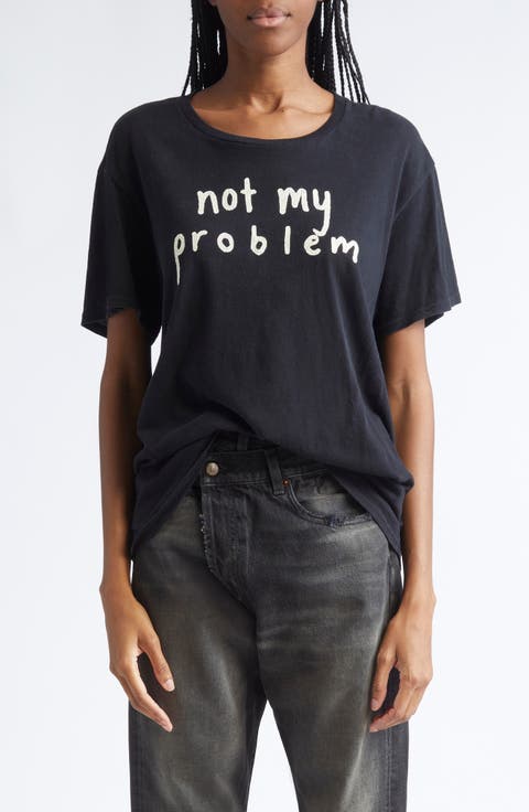 Not My Problem Boyfriend Graphic T-Shirt