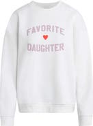 Favorite Daughter Sweatshirt
