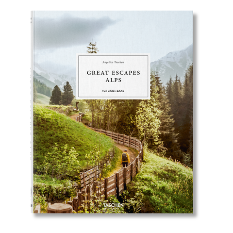 Great Escapes Alps. The Hotel Book