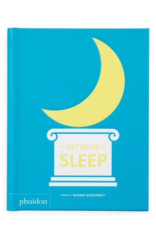 Phaidon Press 'My Art Book of Sleep' Board Book in None 