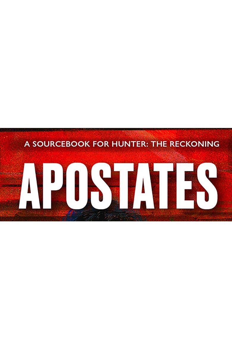 Hunter The Reckoning 5Th Edition Apostates Sourcebook, Alternate, color, Multicolored