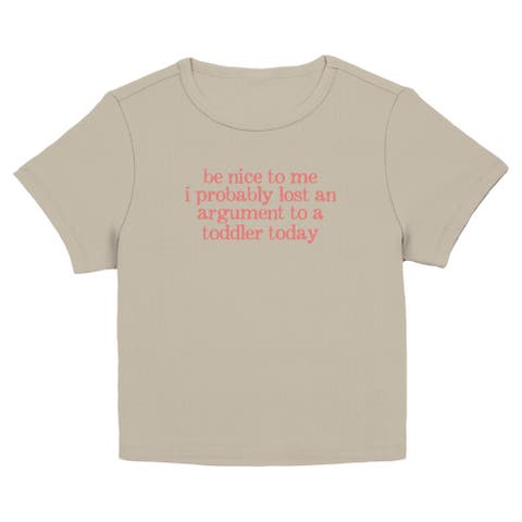 Junior's Be Nice Argument With A Toddler Short Sleeve Baby T-shirt