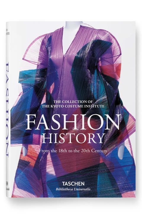 'Fashion History: From the 18th to the 20th Century' Book
