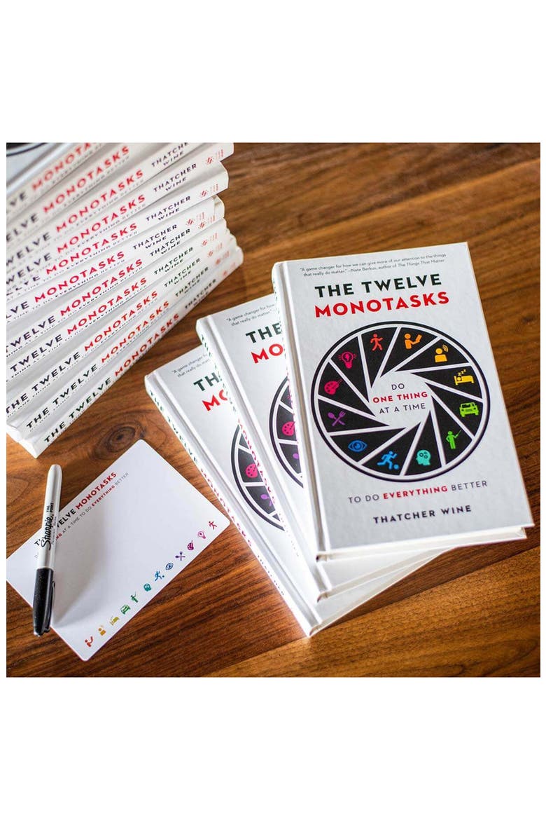 The Twelve Monotasks Do One Thing at a Time to Do Everything Better, Alternate, color, White