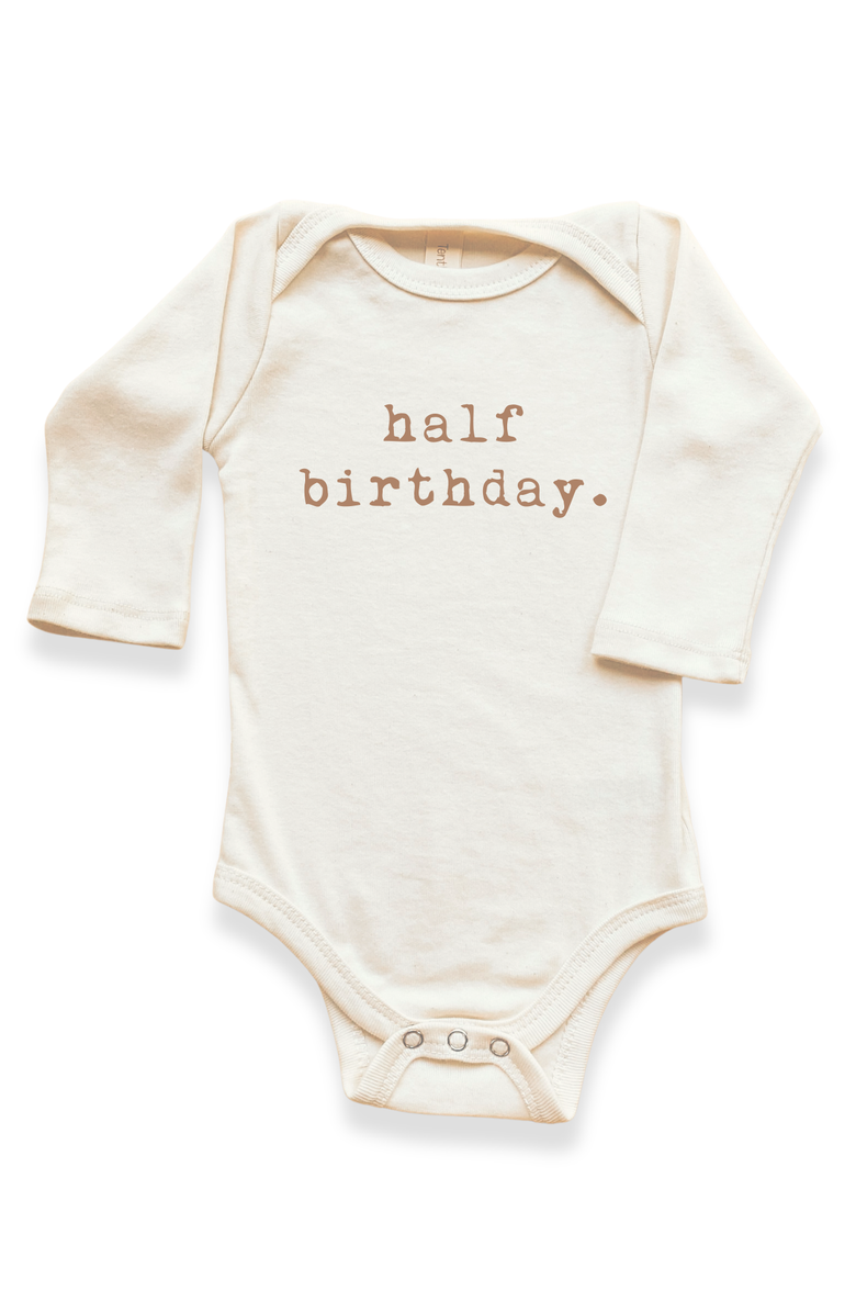 Tenth & Pine Half Birthday - Organic Long Sleeve Baby Bodysuit, Main, color, Natural Clay Lettering