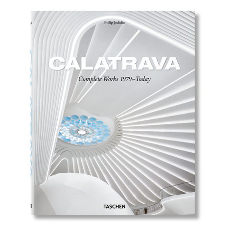 Calatrava. Complete Works 1979-Today