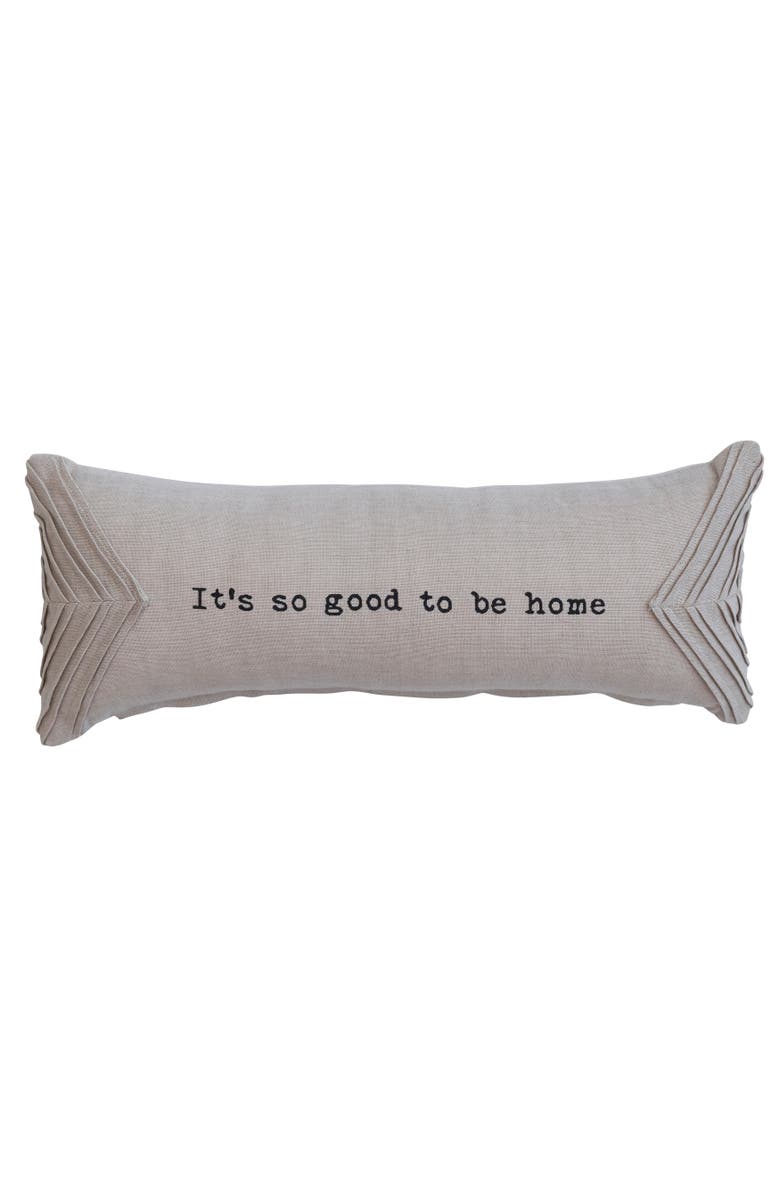 Storied Home Cotton Chambray Lumbar Pillow with Pleats and "It's So Good To Be Home" Message, Main, color, Ivory