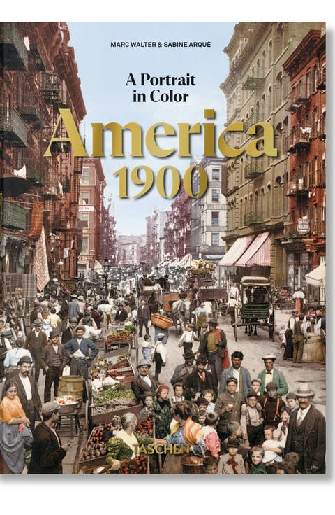 America 1900 A Portrait In Color 45th Edition English Book