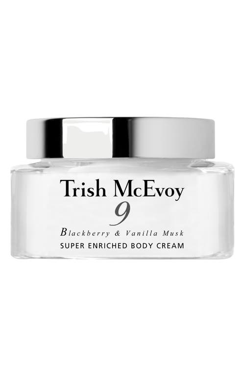 Trish McEvoy No. 9 Blackberry & Vanilla Musk Super Enriched Body Cream at Nordstrom