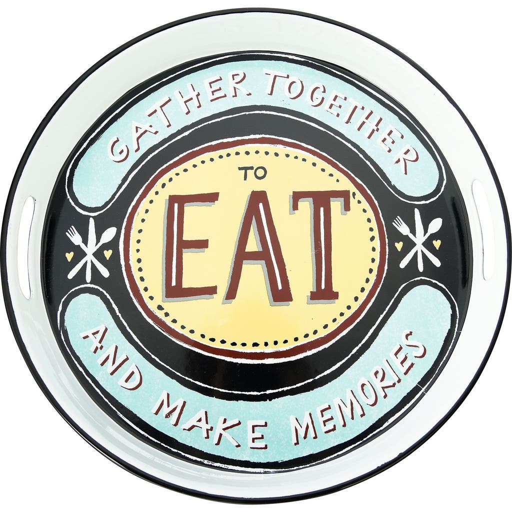 Storied Home 15" Round "gather Together To Each And Make Memories" Enameled Metal Tray With Cut-out In Multi