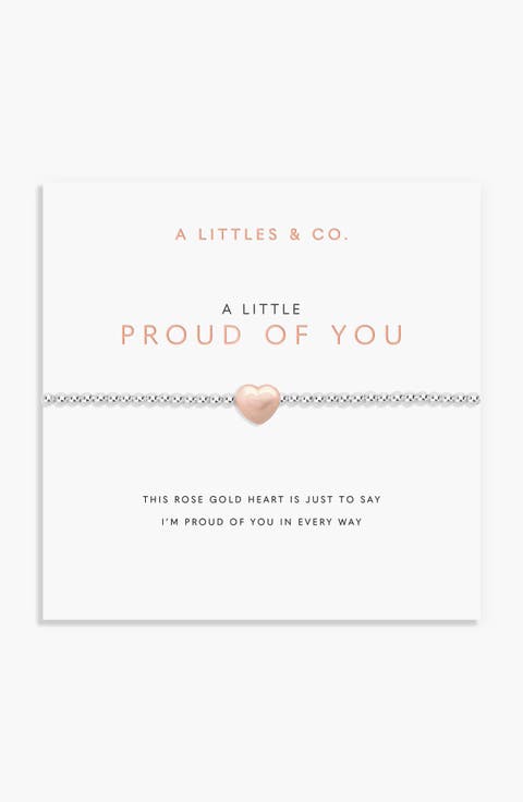 A Little 'Proud Of You' Bracelet