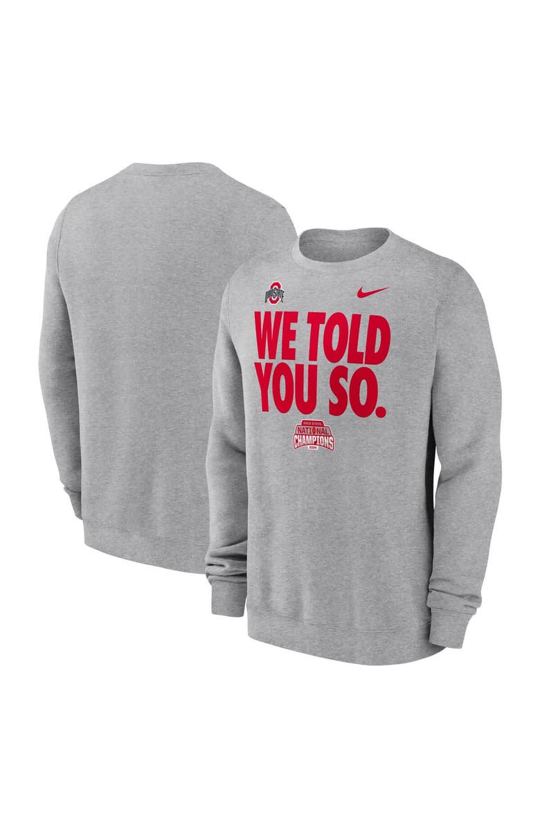 Nike Men's Nike Heather Gray Ohio State Buckeyes College Football Playoff 2024 National Champions We Told You So Pullover Sweatshirt, Alternate, color, 