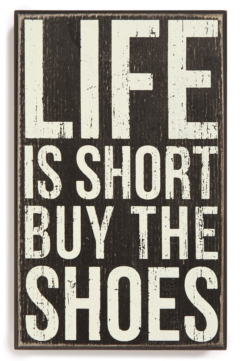 'Life Is Short: Buy the Shoes' Box Sign, Main, color, BLACK