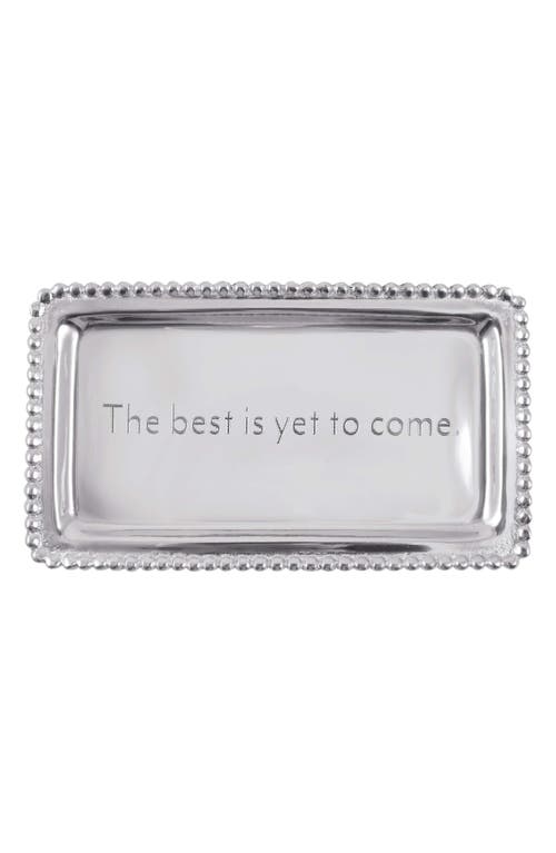 Mariposa The Best is Yet to Come Tray in Silver 