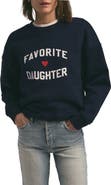 Favorite Daughter The Favorite Daughter Sweatshirt
