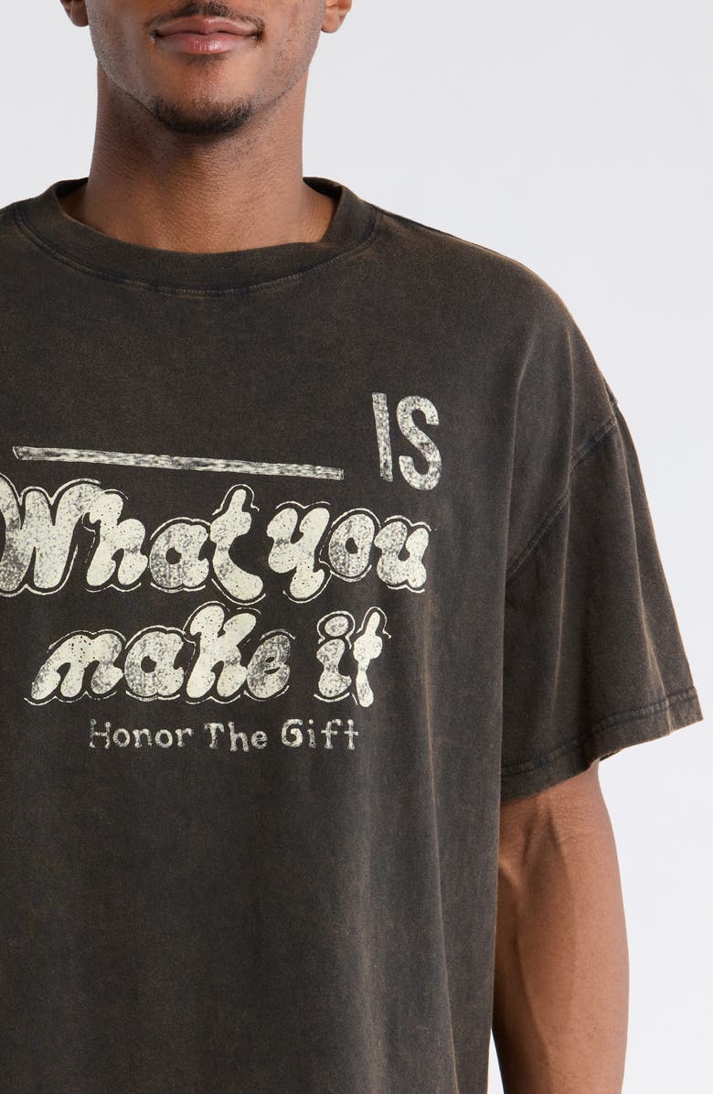 HONOR THE GIFT What You Make It Cotton Graphic T-Shirt, Alternate, color, Black