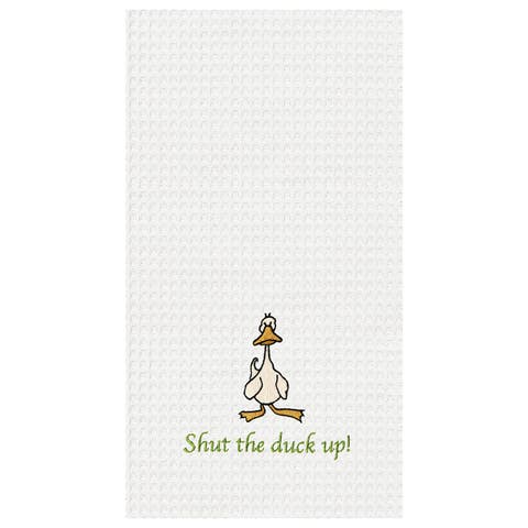 Shut the Duck Up! Waffle Weave Cotton Kitchen Towel