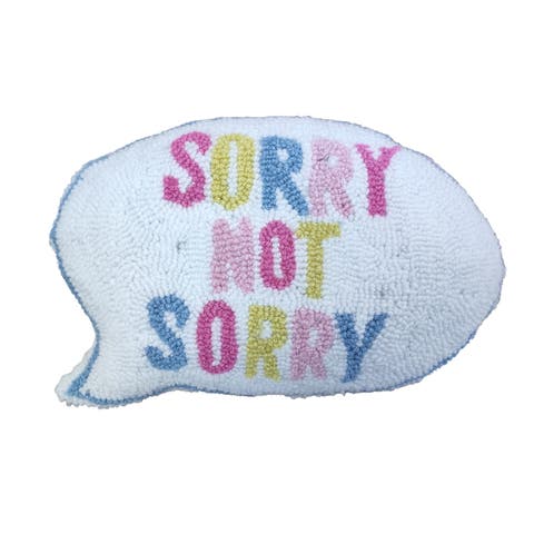 Sorry Not Sorry Shaped Hook Loop Pillow Polyester White