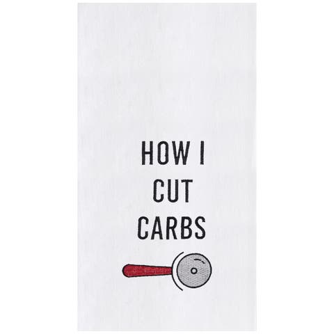 Cut Carbs Pizza Fun Phrases Kitchen Embroidered Hand Towel