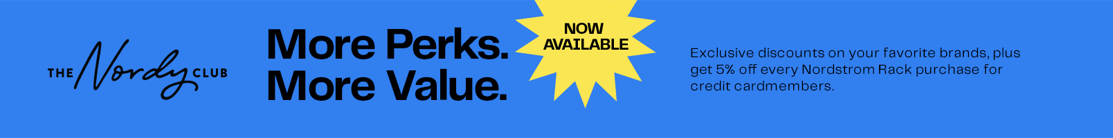 Now available: more perks, more value.