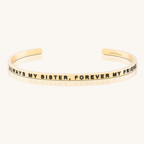 Always My Sister, Forever My Friend bracelet