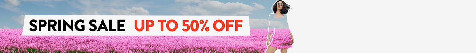 Spring Sale: up to 50% off.