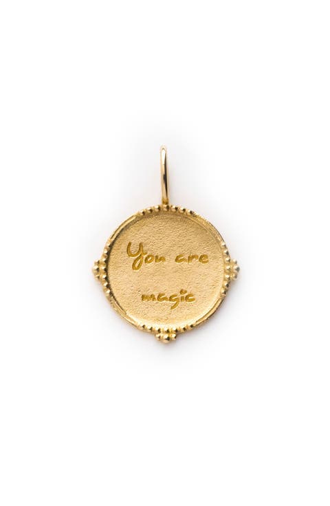 You Are Magic Solid Gold Coin Charm