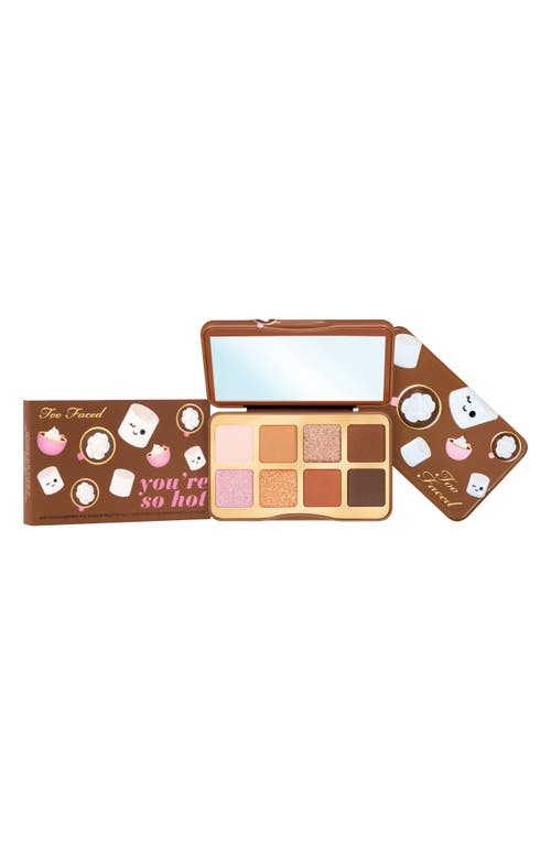 Too Faced You're So Hot Mini Eye Shadow Palette In No Color
