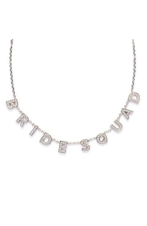 Cubic Zirconia Bride Squad Necklace