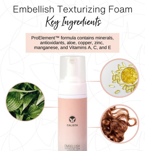 Calista Embellish Texturizing Foam