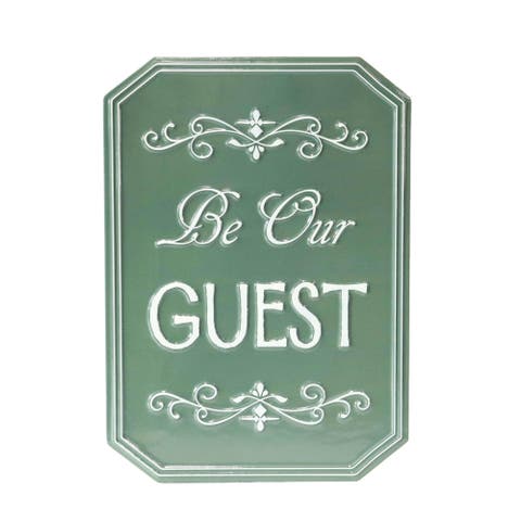 VIP Metal 21.26 in. Green Be Our Guest Sign