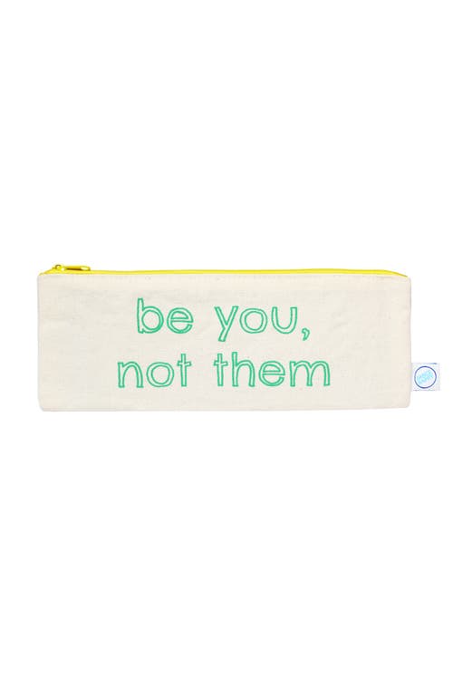 Dance Happy Be You, Not Them Pencil Case In Sweet Pea