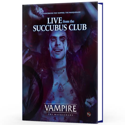 Vampire The Masquerade, Live From The Succubus Club