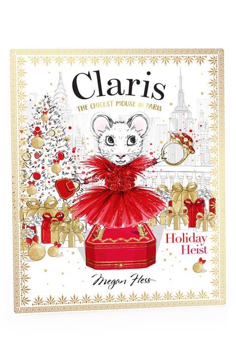 'Claris: The Chicest Mouse in Paris: Holiday Heist' Book