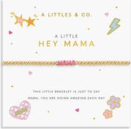 A Littles & Co A Little Vibes 'Hey Mama' Bracelet