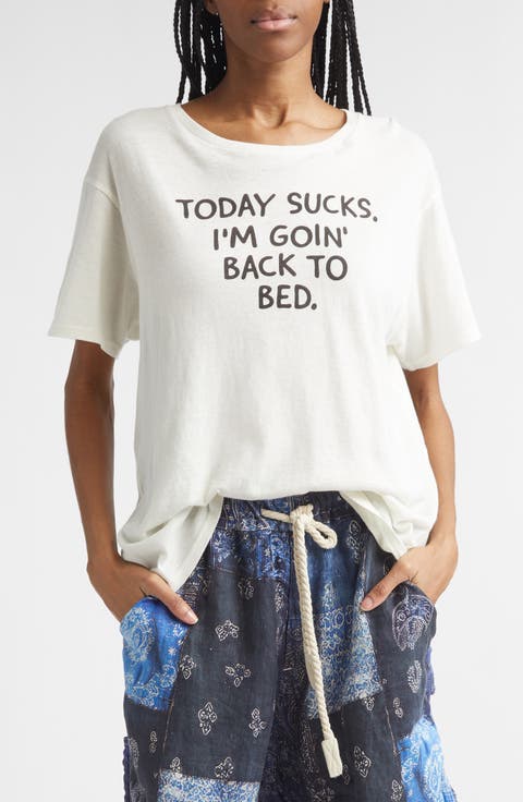 Today Sucks Cotton & Cashmere Graphic T-Shirt