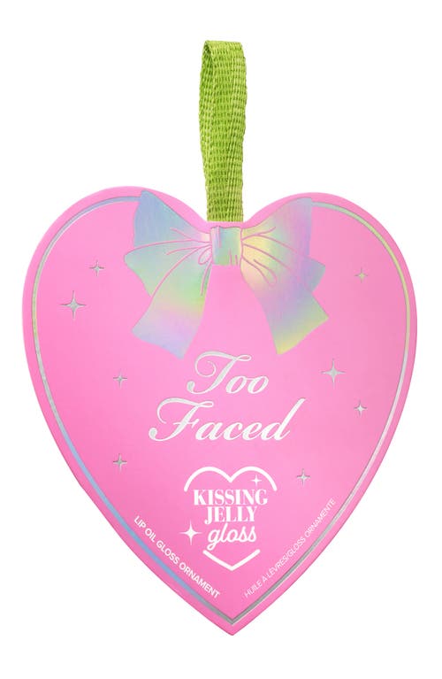 Too Faced Kissing Jelly Lip Oil Gloss Ornament