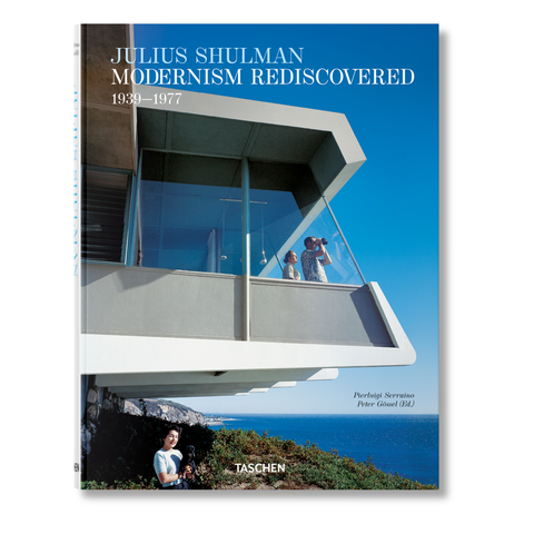Julius Shulman. Modernism Rediscovered
