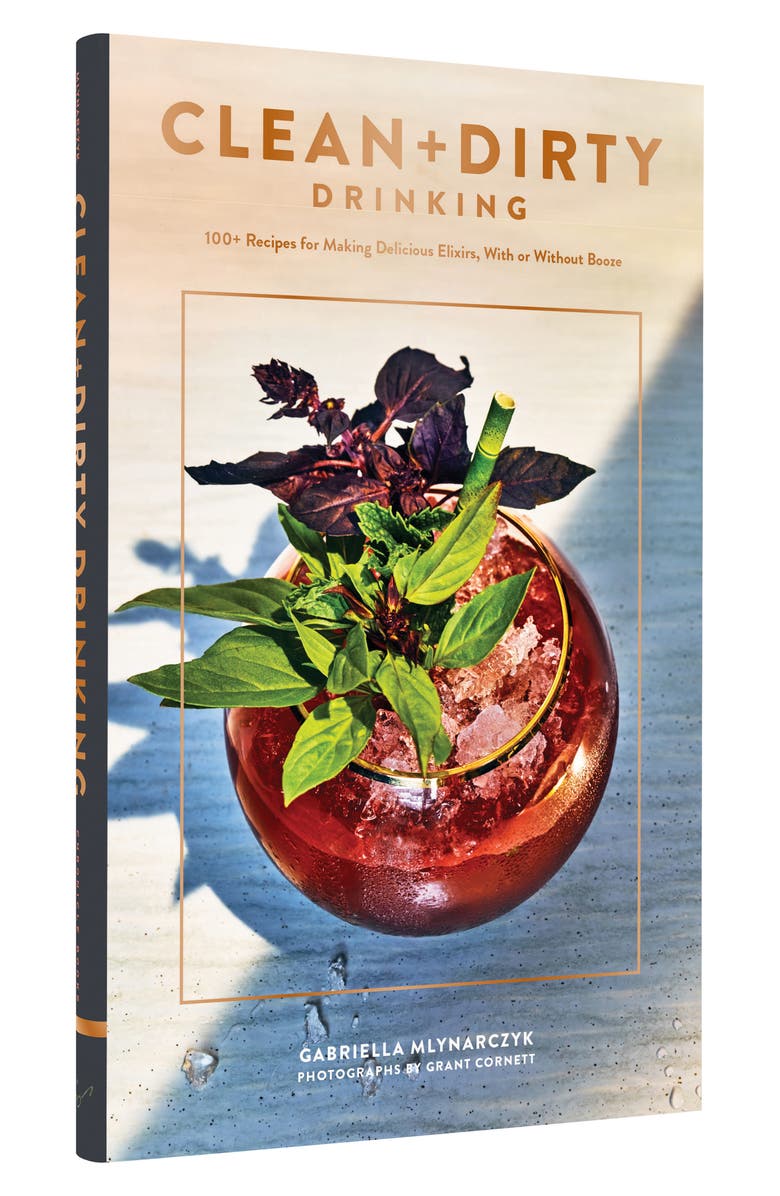 Chronicle Books 'Clean + Dirty Drinking: 100+ Recipes for Making Delicious Elixirs, With or Without Booze' Cookbook, Alternate, color, 