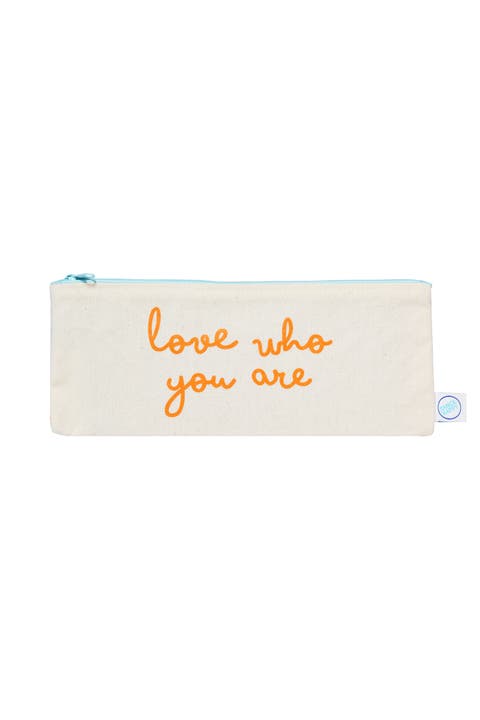 Love Who You Are pencil case