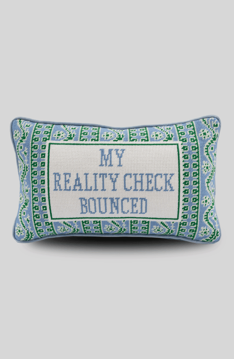 Reality Check Needlepoint Pillow