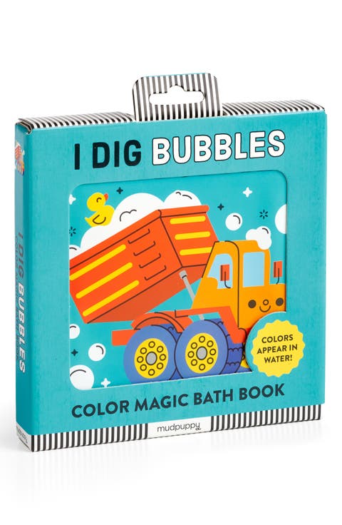 'I Dig Bubbles!' Color Magic Bath Book