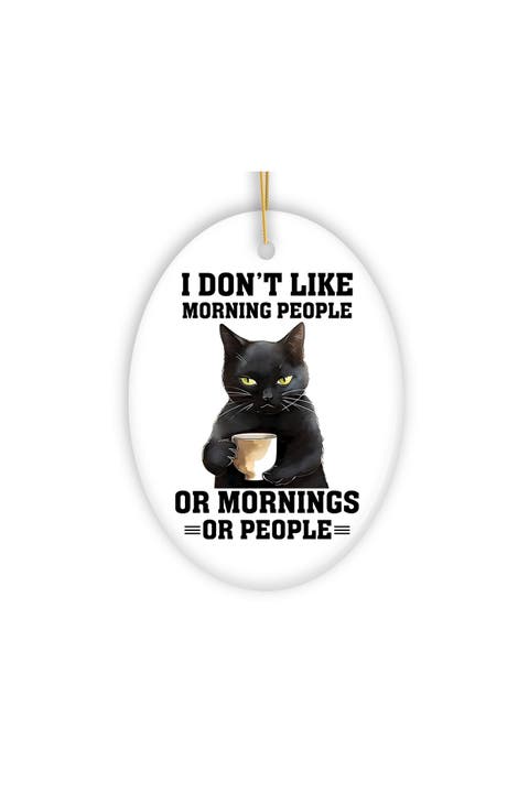 Grumpy Black Cat Morning People Ceramic Ornament