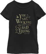 Wicked: For Good Girls' You Say It Like It's a Bad Thing Short Sleeve Graphic T-Shirt